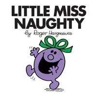 Malá zlobivá slečna - Little Miss Naughty