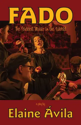 Fado: Nejsmutnější hudba na světě - Fado: The Saddest Music in the World