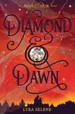 Diamant a úsvit (Jantar a soumrak, kniha druhá), 2 - Diamond & Dawn (Amber & Dusk, Book Two), 2
