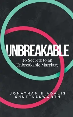 Dvacet tajemství nerozlučného manželství - Twenty Secrets to an Unbreakable Marriage