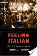 Cítit se Italem: Umění etnicity v Americe - Feeling Italian: The Art of Ethnicity in America
