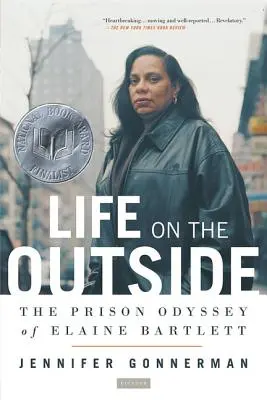 Život venku: Vězeňská odysea Elaine Bartlettové - Life on the Outside: The Prison Odyssey of Elaine Bartlett