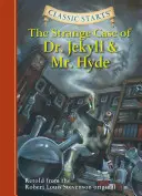 Klasické začátky Podivný případ doktora Jekylla a pana Hyda - Classic Starts(r) the Strange Case of Dr. Jekyll and Mr. Hyde