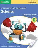 Cambridge Primary Science Stage 6 Learner's Book 6 (učebnice pro žáky) - Cambridge Primary Science Stage 6 Learner's Book 6