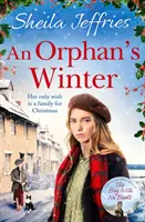 Sirotčí zima - dokonalá sváteční sága, která zahřeje u srdce v zimě 2020 - Orphan's Winter - The perfect heart-warming festive saga for winter 2020