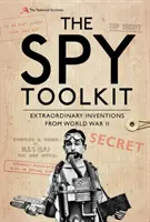 Sada nástrojů pro špiony: Mimořádné vynálezy z druhé světové války - The Spy Toolkit: Extraordinary Inventions from World War II