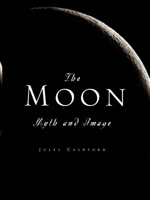 Měsíc: Mýtus a obraz - The Moon: Myth and Image