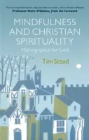 Mindfulness a křesťanská spiritualita - Mindfulness and Christian Spirituality
