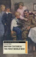 Britská kultura a první světová válka - British Culture and the First World War