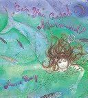 Dokážeš chytit mořskou pannu? - Can You Catch a Mermaid?