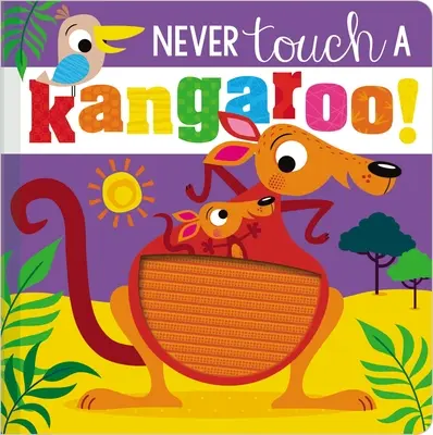 Nikdy se nedotýkej klokana! - Never Touch a Kangaroo!
