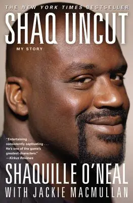 Shaq Uncut: Můj příběh - Shaq Uncut: My Story
