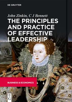 Principy a praxe efektivního vedení lidí - The Principles and Practice of Effective Leadership