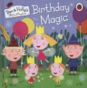 Malé království Bena a Holly: Narozeninové kouzlo - Ben and Holly's Little Kingdom: Birthday Magic