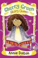 Třešňově zelená královna příběhů - Cherry Green Story Queen