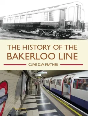 Historie trati Bakerloo - The History of the Bakerloo Line