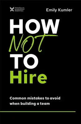 Jak nenajímat zaměstnance: Obvyklé chyby, kterých se vyvarujte při sestavování týmu - How Not to Hire: Common Mistakes to Avoid When Building a Team