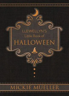 Llewellynova malá kniha o Halloweenu - Llewellyn's Little Book of Halloween