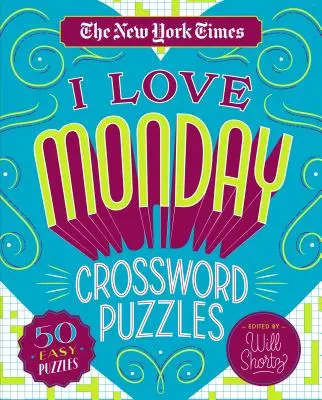 The New York Times I Love Monday Crossword Puzzles: 50 snadných křížovek (The New York Times I Love Monday Crossword Puzzles: 50 Easy Puzzles) - The New York Times I Love Monday Crossword Puzzles: 50 Easy Puzzles