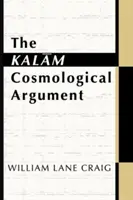 Kalamův kosmologický argument - The Kalam Cosmological Argument