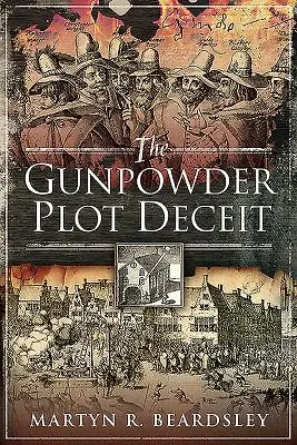 Podvod se střelným prachem - The Gunpowder Plot Deceit