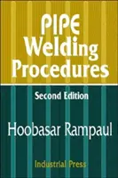 Postupy svařování trubek - Pipe Welding Procedures