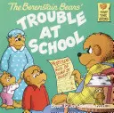 Medvídci Berenstainovi a trable ve škole - The Berenstain Bears and the Trouble at School