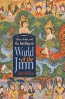 Islám, Arabové a inteligentní svět džínů - Islam, Arabs, and the Intelligent World of the Jinn