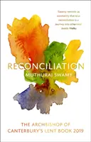 Smíření: Postní kniha arcibiskupa z Canterbury 2019 - Reconciliation: The Archbishop of Canterbury's Lent Book 2019