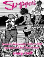 Podporovat: Válka v Shermanu a v Americe - to je to, co se děje v Evropě: Feministické vztahové nástroje k uzdravení sebe sama a ukončení kultury znásilnění - Support: Feminist Relationship Tools to Heal Yourself and End Rape Culture
