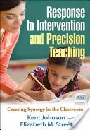 Reakce na intervenci a precizní výuka: vytváření synergie ve třídě - Response to Intervention and Precision Teaching: Creating Synergy in the Classroom