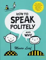 Jak mluvit zdvořile a proč - How to Speak Politely and Why