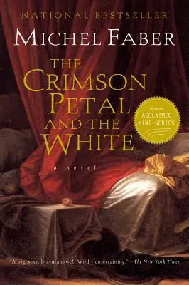 Karmínový a bílý okvětní lístek - The Crimson Petal and the White