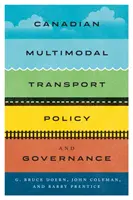 Kanadská multimodální dopravní politika a řízení - Canadian Multimodal Transport Policy and Governance
