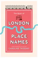 Kniha londýnských místních názvů - The Book of London Place Names