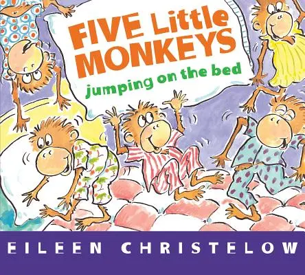 Pět malých opiček skáče na posteli (desková kniha) - Five Little Monkeys Jumping on the Bed (Board Book)