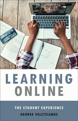 Učení online: Zkušenosti studentů - Learning Online: The Student Experience