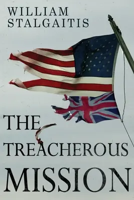 Zrádná mise - The Treacherous Mission