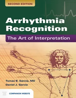 Rozpoznávání arytmie: Umění interpretace: Umění interpretace - Arrhythmia Recognition: The Art of Interpretation: The Art of Interpretation