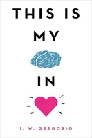 Tohle je můj zamilovaný mozek - This Is My Brain in Love