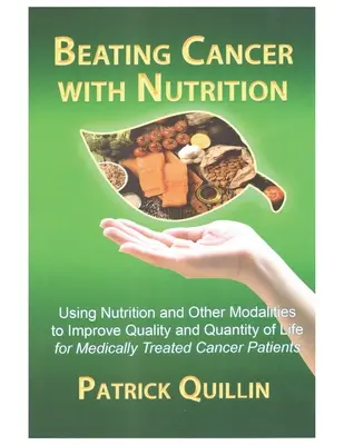 Porazit rakovinu výživou: Optimální výživa může zlepšit výsledky u pacientů s rakovinou léčených medikamentózně - Beating Cancer with Nutrition: Optimal Nutrition Can Improve Outcome in Medically Treated Cancer Patients