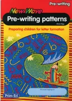 Nová vlna Předpísmenkové vzory Pracovní sešit - příprava dětí na tvorbu písmen. - New Wave Pre-Writing Patterns Workbook - Preparing Children for Letter Formation