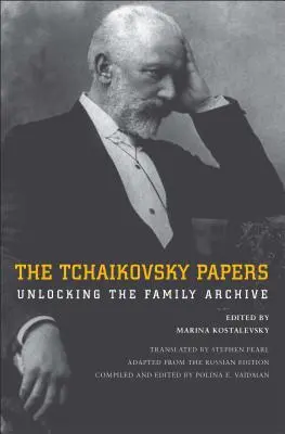 The Tchaikovsky Papers: Odhalení rodinného archivu - The Tchaikovsky Papers: Unlocking the Family Archive