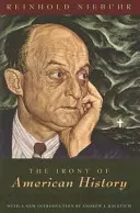Ironie amerických dějin - The Irony of American History
