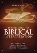 Úvod do biblické interpretace: Třetí vydání - Introduction to Biblical Interpretation: Third Edition