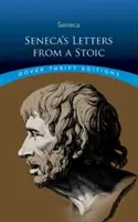 Senekovy Dopisy stoika - Seneca's Letters from a Stoic