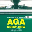 Úplná kniha know-how o Aga - Complete Book of Aga Know-how