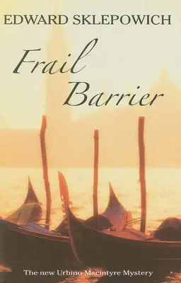 Křehká bariéra - Frail Barrier