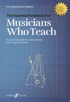 Základní příručka pro hudebníky, kteří učí - Essential Handbook for Musicians Who Teach