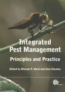 Integrovaná ochrana proti škůdcům: Zásady a praxe - Integrated Pest Management: Principles and Practice